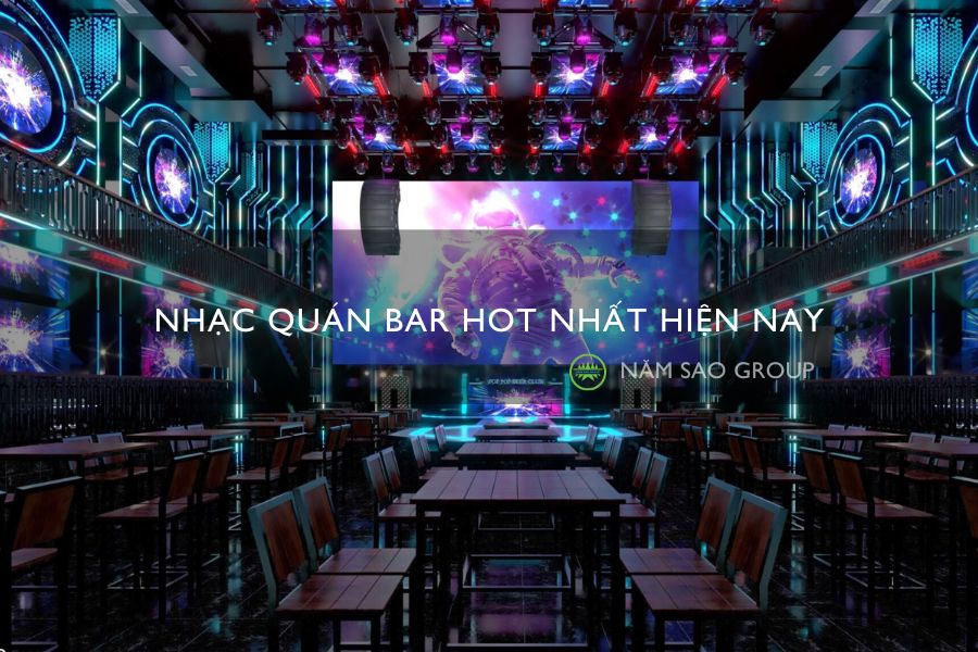 Nhạc quán bar hot nhất hiện nay